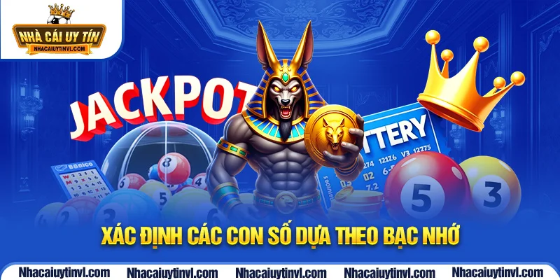 Xác định các con số dựa theo bạc nhớ